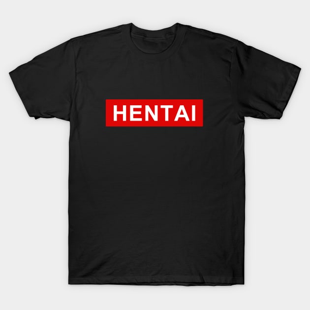 Hentai - English Text T-Shirt by CalvertSheik